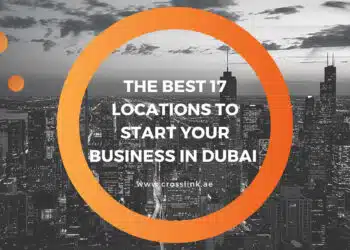 Locations to Start your Business in Dubai