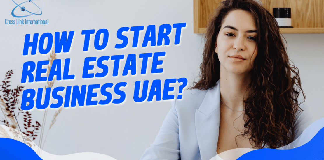 How to start Real estate business UAE